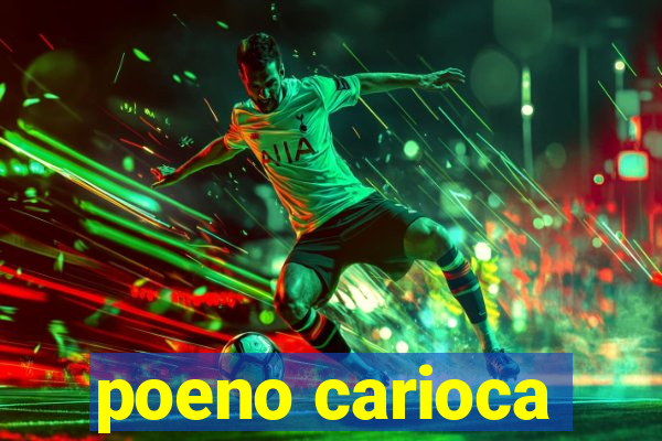 poeno carioca